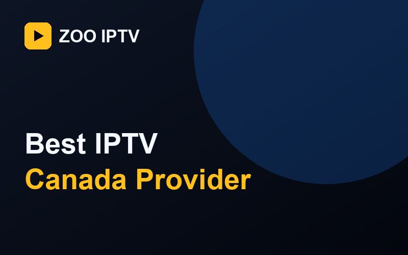 IPTV Subscriptions in Canada (2026)
